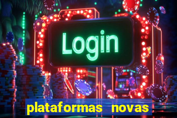 plataformas novas para jogar fortune tiger